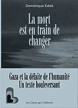 Broschiert La mort est en train de changer von Dominique Eddé