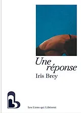 Broschiert Une réponse von Iris Brey