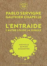 Broschiert L'entraide : l'autre loi de la jungle von Pablo; Chapelle, Gauthier Servigne