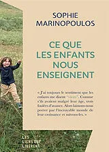 Broschiert Ce que les enfants nous enseignent von Sophie Marinopoulos
