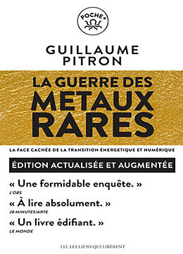 Broché La guerre des métaux rares : la face cachée de la transition énergétique et numérique de Guillaume Pitron