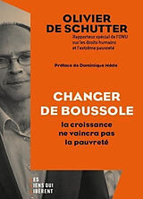 Broché Changer de boussole : la croissance ne vaincra pas la pauvreté de Olivier de Schutter