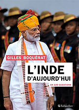 Broché L'Inde d'aujourd'hui en 100 questions de Gilles Boquérat