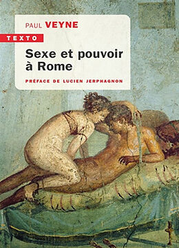 Broché Sexe et pouvoir à Rome de Paul Veyne