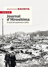 Broché Journal d'Hiroshima : 6 août-30 septembre 1945 de Michihiko Hachiya