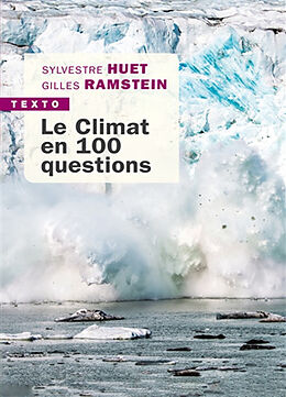 Broché Le climat en 100 questions de Sylvestre; Ramstein, Gilles Huet