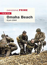 Broché Omaha Beach : 6 juin 1944 de Christophe Prime