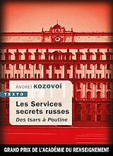 Broché Les services secrets russes : des tsars à Poutine de Andreï Kozovoï