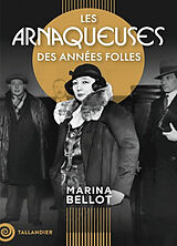 Broché Les arnaqueuses des Années folles de MARINA BELLOT