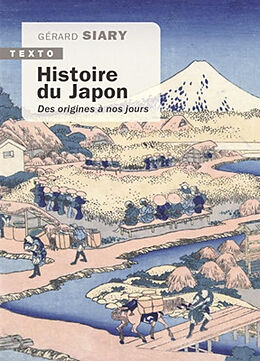 Broché Histoire du Japon : des origines à nos jours de Gérard Siary