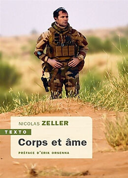 Broché Corps et âme : un médecin des forces spéciales témoigne de Nicolas Zeller