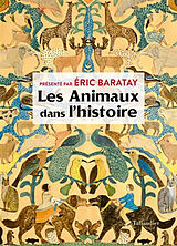 Broché Les animaux dans l'histoire de 