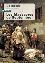 Broché Les massacres de septembre de G. Lenotre