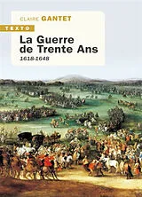 Broschiert La guerre de Trente Ans : 1618-1648 von Claire Gantet