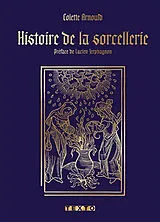 Broschiert Histoire de la sorcellerie von Colette Arnould