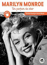 Broschiert Marilyn Monroe : un parfum de star von Viviane; Moser, Annie Koenig
