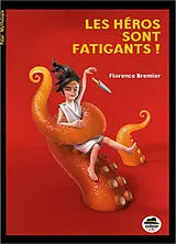 Broschiert Les polars de la mythologie. Les héros sont fatigants ! von Florence Bremier