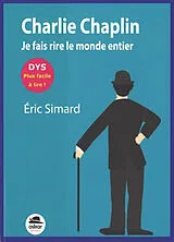 Broschiert Charlie Chaplin, je fais rire le monde entier von Eric Simard