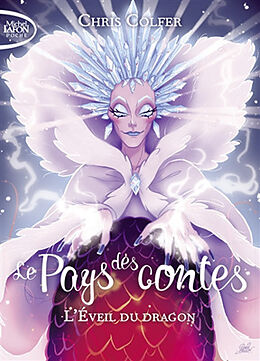 Broschiert Le Pays des contes. Vol. 3. L'éveil du dragon von Chris Colfer