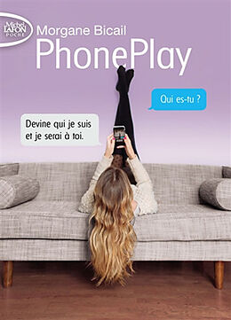 Broché PhonePlay de Morgane Bicail