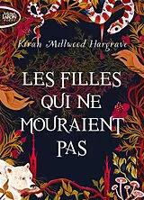 Broschiert Les filles qui ne mouraient pas von Kiran Millwood Hargrave