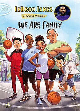 Broché We are family de LeBron; Williams, Andrea James