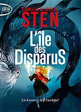 Broschiert L'île des disparus. Vol. 3. Les lueurs de l'archipel von Camilla; Sten, Viveca Sten
