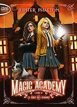 Broschiert Magic academy. Vol. 5. Le sort des démons von Jupiter Phaeton