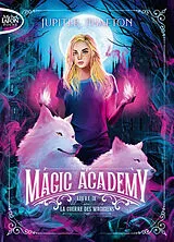 Broschiert Magic academy. Vol. 9. La guerre des magiciens von Jupiter Phaeton