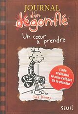 Kartonierter Einband Journal d'un dégonflé - Un coeur à prendre von Jeff Kinney