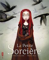 Broché La petite sorcière de Benjamin Lacombe, Sébastien Perez