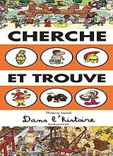 Broschiert Cherche et trouve dans l'histoire von Thierry Laval