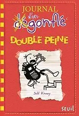 Broschiert Journal d'un dégonflé. Vol. 11. Double peine von Jeff Kinney