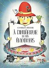 Broschiert A l'intérieur de mes émotions von Clotilde Perrin