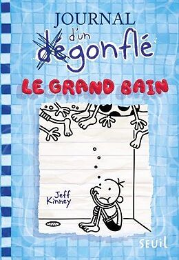 Broschiert Journal d'un dégonflé. Vol. 15. Le grand bain von Jeff Kinney