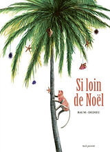 Broché Si loin de Noël de Thierry Dedieu, Gilles Baum