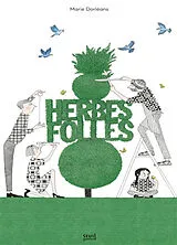 Broschiert Herbes folles von Marie Dorléans