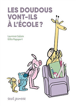 Broché Une aventure de Yaël et son doudou Docteur. Les doudous vont-ils à l'école ? de Laurence Salaün, Gilles Rapaport