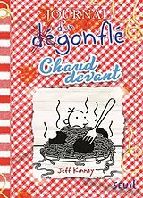 Broschiert Journal d'un dégonflé. Vol. 19. Chaud devant von Jeff Kinney