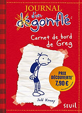 Broschiert Journal d'un dégonflé. Vol. 1. Carnet de bord de Greg Heffley von Jeff Kinney