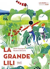 Broschiert La grande Lili von Rémi Courgeon