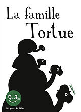 Couverture cartonnée La famille Tortue de Thierry Dedieu