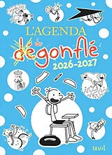 Broschiert L'agenda du dégonflé 2026-2027 von Jeff Kinney
