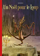 Broschiert Un Noël pour le loup von Thierry Dedieu