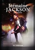 E-Book (epub) Jermaine Jackson Biography von B. A. Duffour
