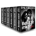 E-Book (epub) Sammelband: Besitze mich! Erotischer Roman - Band 1-6 von Emily Brooks