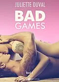 E-Book (epub) Bad Games - 3 von Juliette Duval