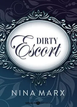 E-Book (epub) Dirty Escort von Nina Marx