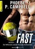 E-Book (epub) Fast - 5 von Phoebe P. Campbell