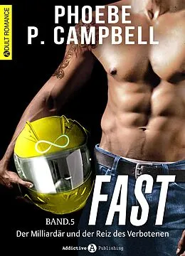 E-Book (epub) Fast - 5 von Phoebe P. Campbell